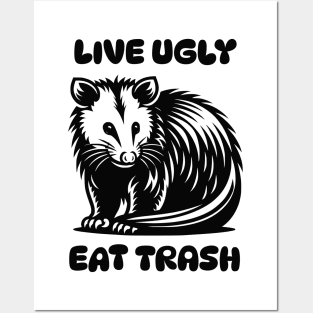 Live Ugly Eat Trash Posters and Art